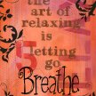 Title: Breathe & Relax Artist: Deborah MoriMedium: DigitalImage Number: FA 1446 DM Size: 18 x 24
