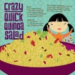 
	Title: Recipes 2015 - Quinoa Salad
	Artist: Deborah Mori
	Medium: Digital
	Image Number: GR 0898 DM
	Size: 12 x 12
